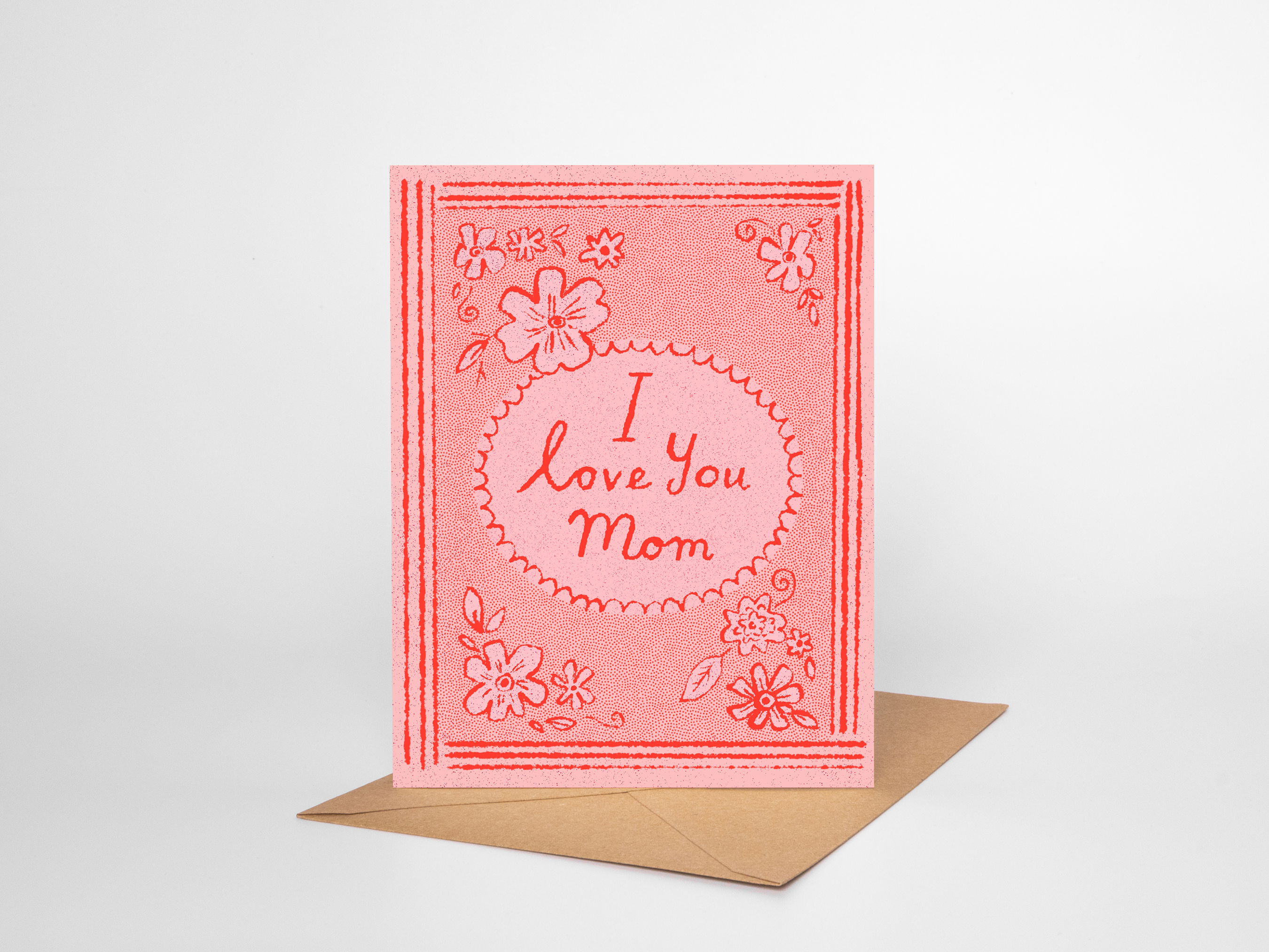 I Love You Mom Greeting Card
