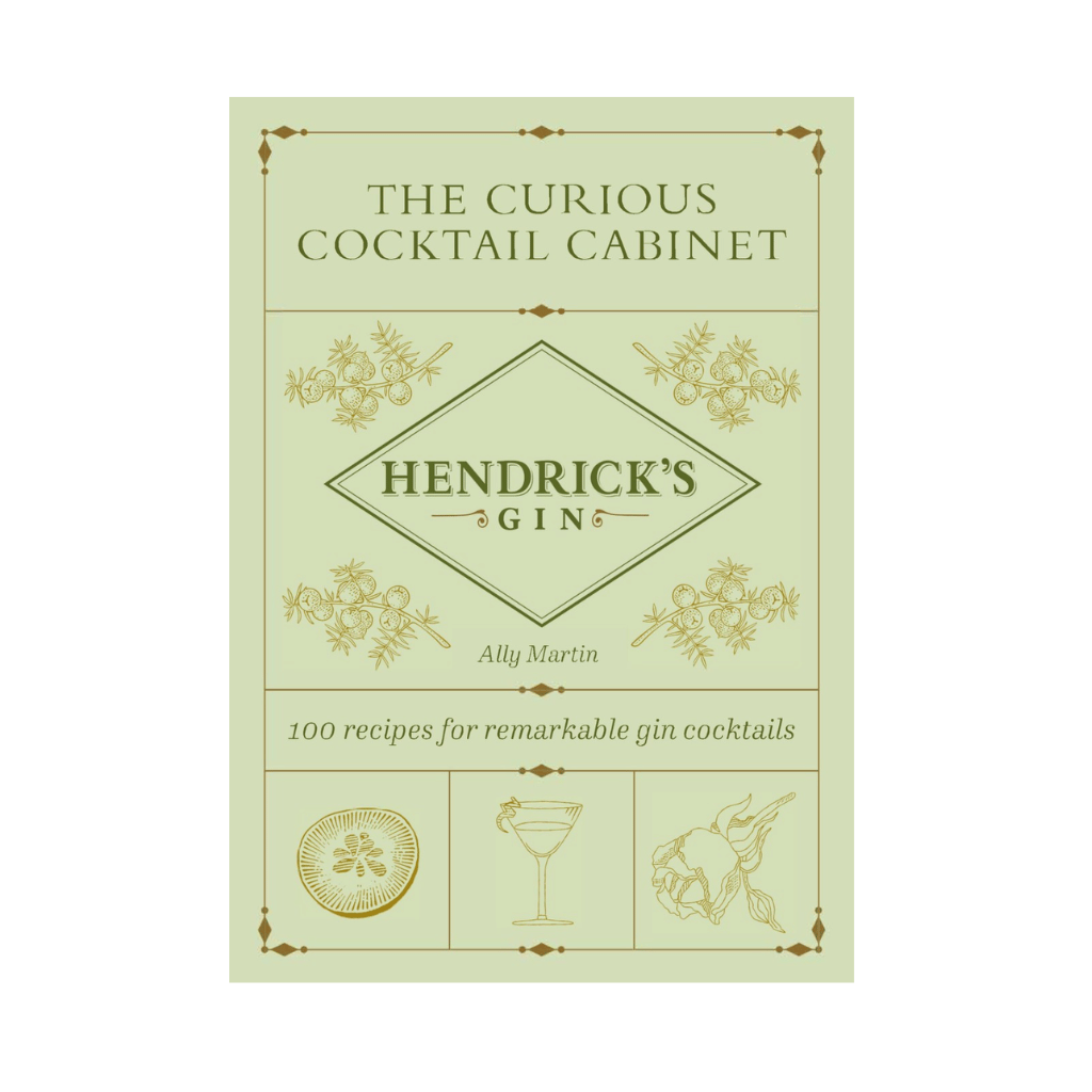 Book cover of 'The Curious Cocktail Cabinet' by Hendrick's Gin on a light green background