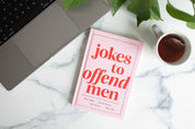 Jokes to Offend Men by Allison  Kelley